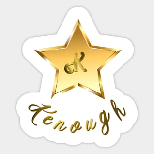 Kenough star Sticker